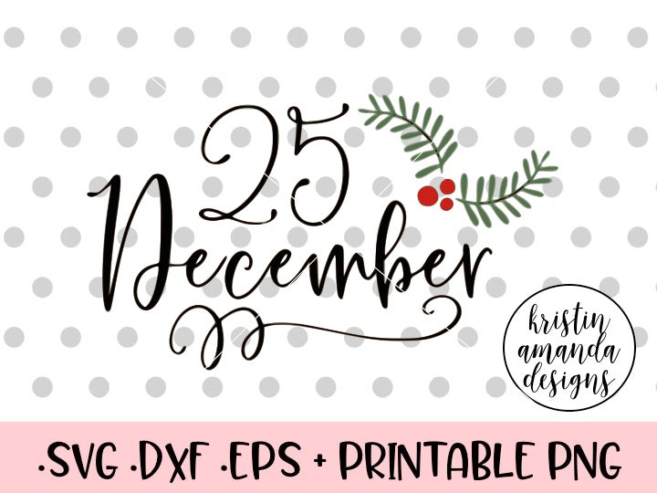 Download December 25 Christmas Farmhouse SVG DXF EPS PNG Cut File ...