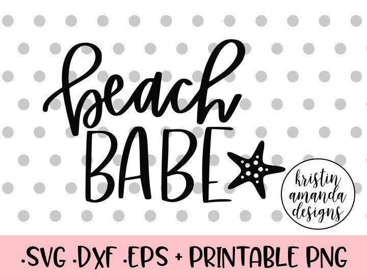 Download Beach Babe Summer SVG DXF EPS PNG Cut File • Cricut ...