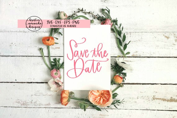 Download Save the Date Wedding SVG DXF EPS PNG Cut File • Cricut ...