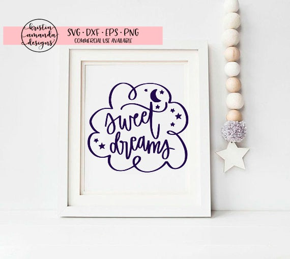 Download Sweet Dreams SVG DXF EPS PNG Cut File • Cricut ...