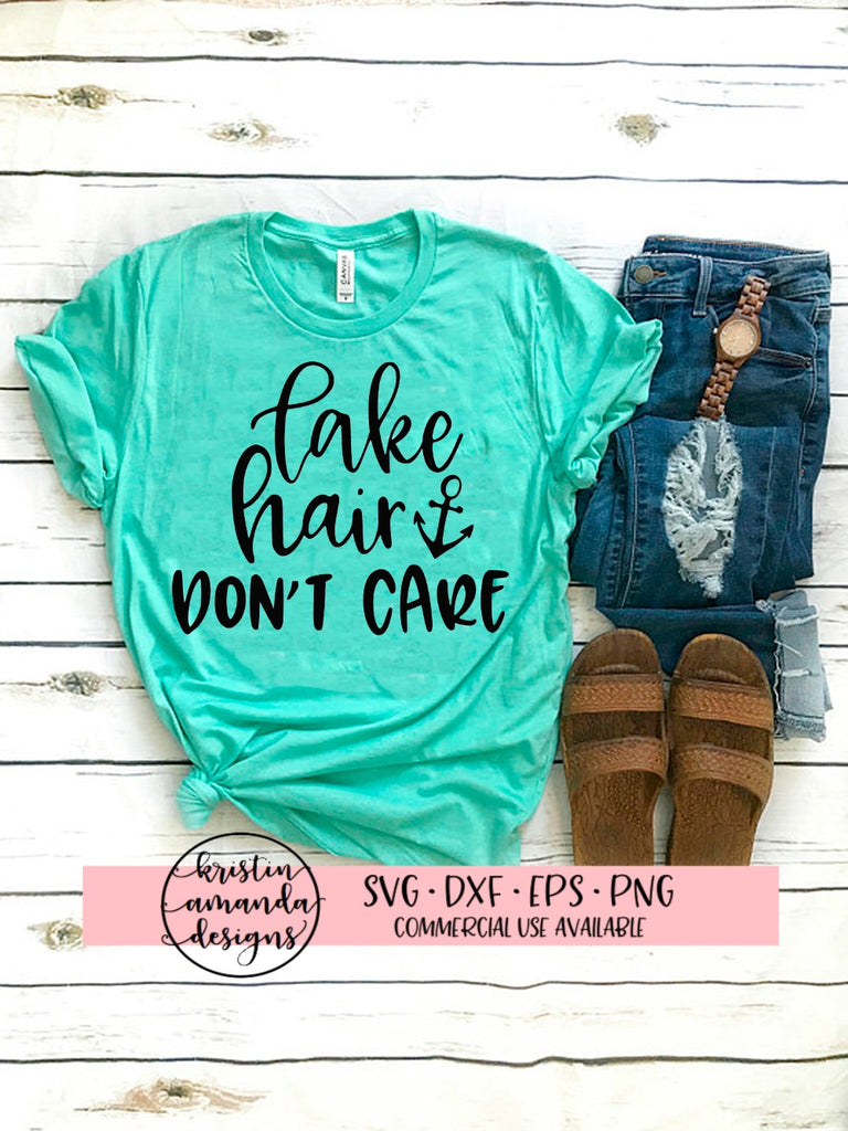 Download Lake Hair Don't Care SVG DXF EPS PNG Cut File • Cricut ...