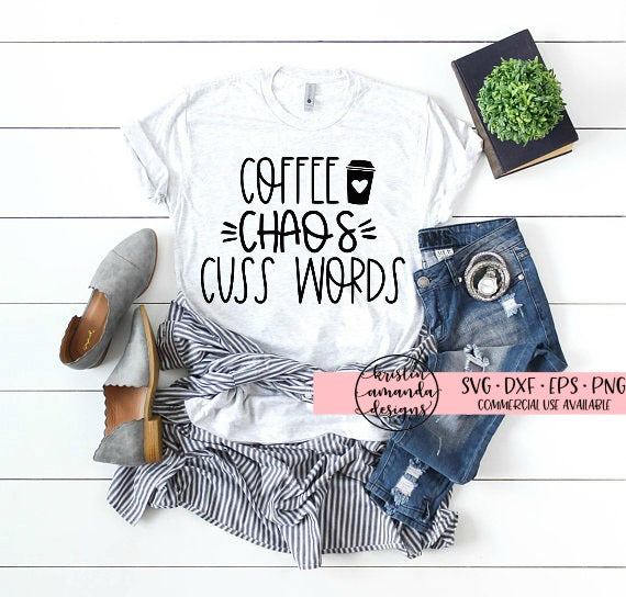 Download Coffee Chaos Cuss Words SVG DXF EPS PNG Cut File • Cricut ...