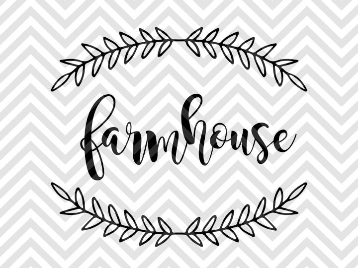 Download Farmhouse Laurel SVG and DXF Cut File • PDF • Vector ...