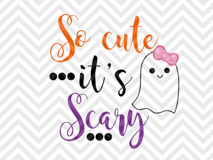 Download So Cute It's Scary Halloween Ghost Bow SVG and DXF Cut ...