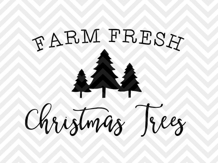 Download Farm Fresh Christmas Trees Holidays Farmhouse SVG and DXF ...