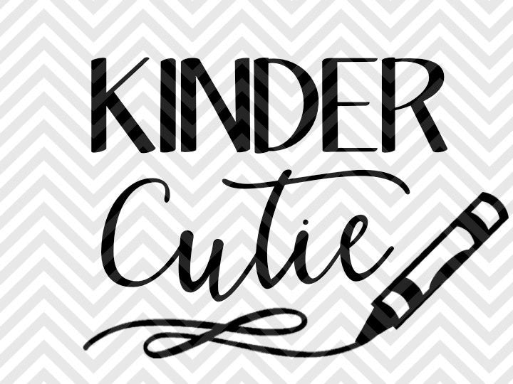 Download Kindergarten Cutie Back to School SVG and DXF Cut File ...