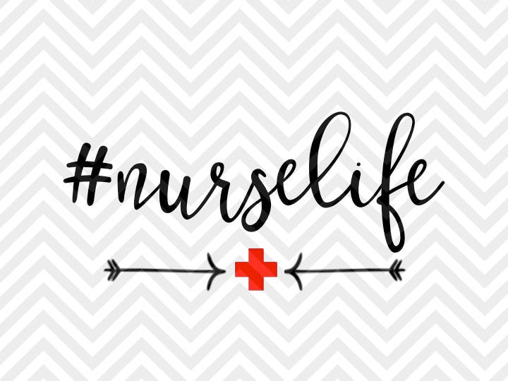 Download Hashtag Nurse Life SVG and DXF Cut File • PNG • Vector • Calligraphy • - Kristin Amanda Designs