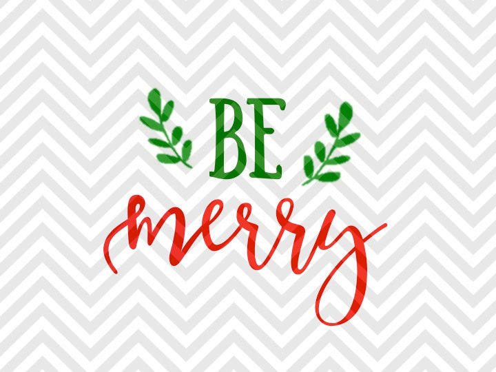 Download Be Merry Christmas Wreath SVG and DXF Cut File • Png ...