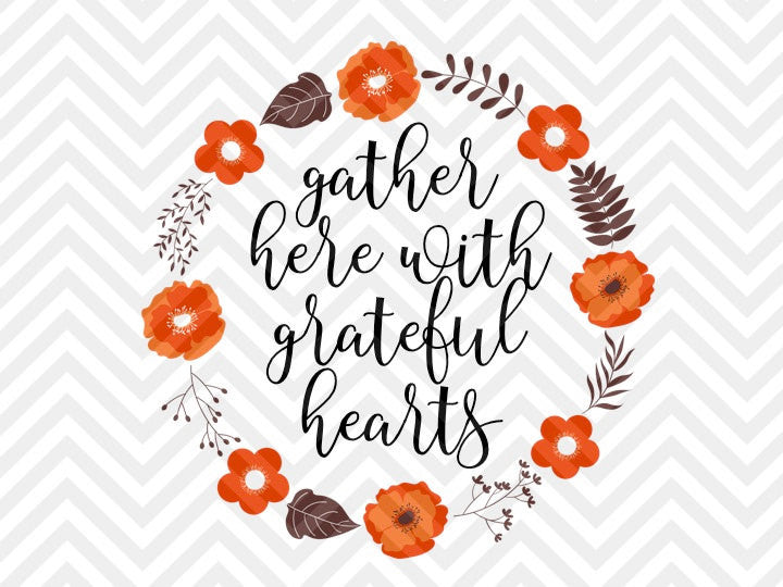 Download Gather Here With Grateful Hearts Fall Thanksgiving Wreath Laurel SVG a - Kristin Amanda Designs