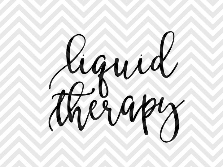 Download Liquid Therapy Coffee Wine SVG and DXF Cut File • Png ...