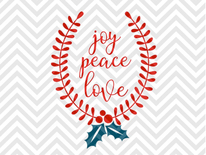 Download Peace Love Joy Mistletoe Christmas Laurel Wreath SVG and ...