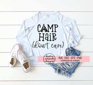 Free Free 157 Camping Hair Don&#039;t Care Svg SVG PNG EPS DXF File