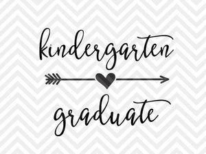 Kindergarten Graduate Svg And Dxf Cut File Png Vector Calligraph Kristin Amanda Designs