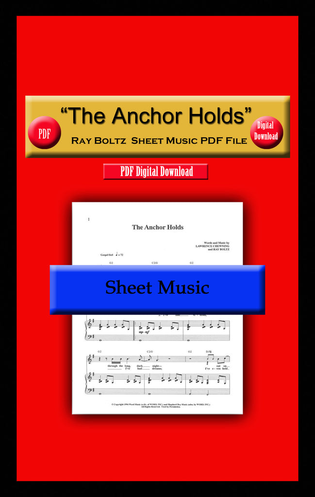 "The Anchor Holds" Ray Boltz Sheet Music PDF File Ray Boltz Music Inc.