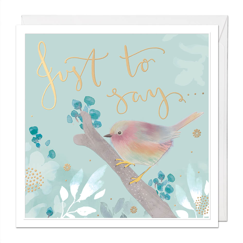 Just To Say Luxury Greeting Card