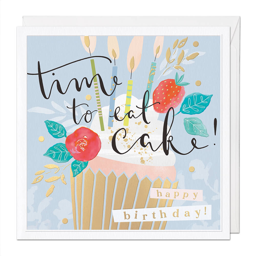 Time To Eat Cake Luxury Birthday Card