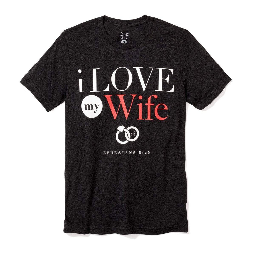 I Love My Wife T-Shirt – 316collection