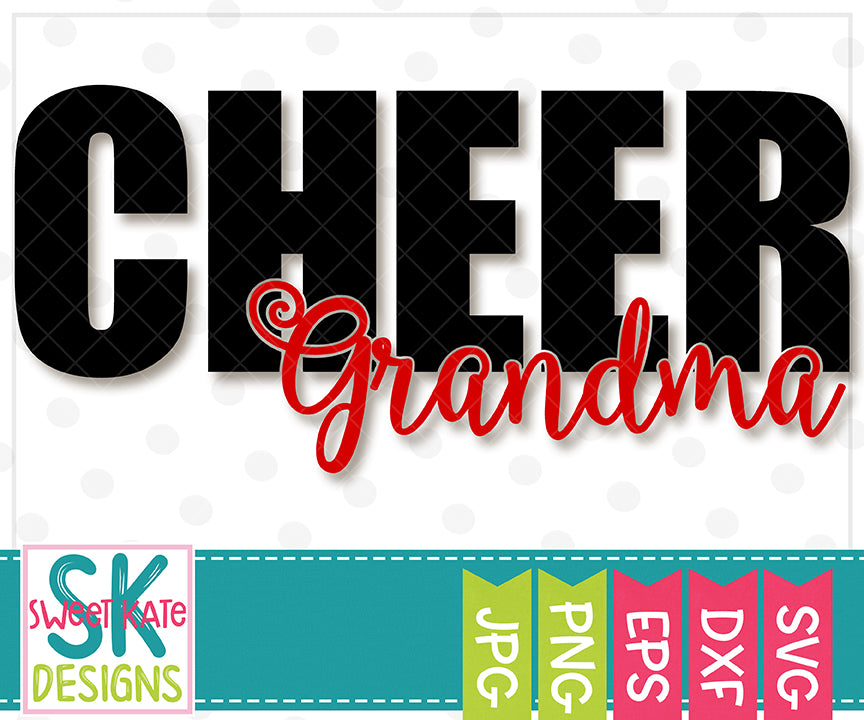 Download Cheer Grandma Svg Dxf Eps Png Jpg Sweet Kate Designs