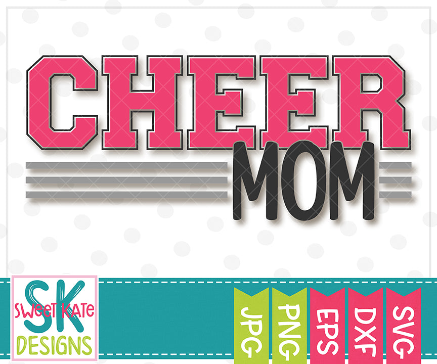 Download Cheer Mom Svg Dxf Eps Png Jpg Sweet Kate Designs