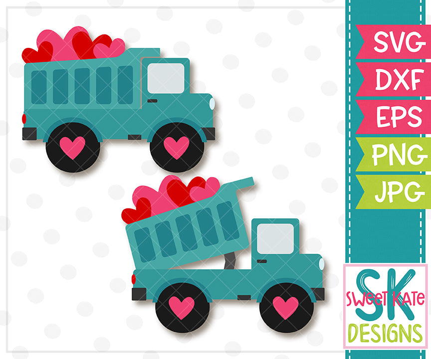 Download Dump Truck Full Of Hearts Svg Dxf Eps Png Jpg Sweet Kate Designs