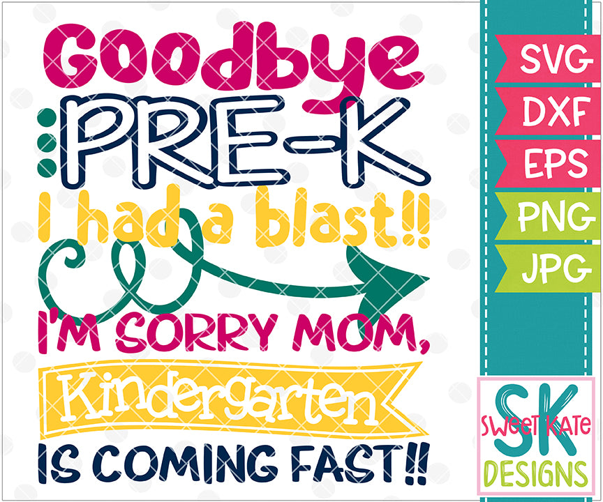 Download Goodbye Pre-K SVG DXF EPS PNG JPG - Sweet Kate Designs