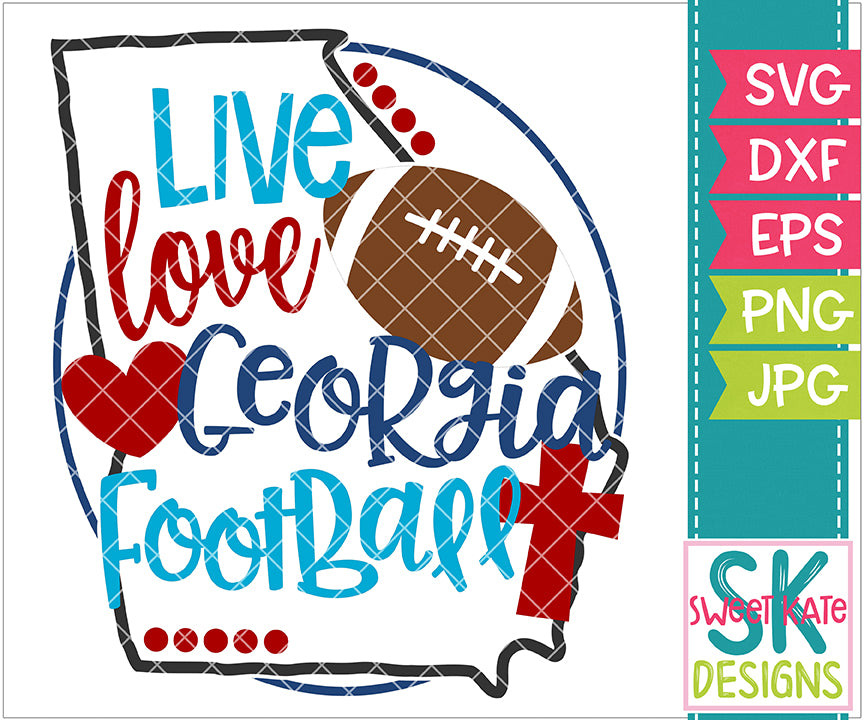 Download Georgia Live Love Georgia Football Svg Dxf Eps Png Jpg Sweet Kate Designs