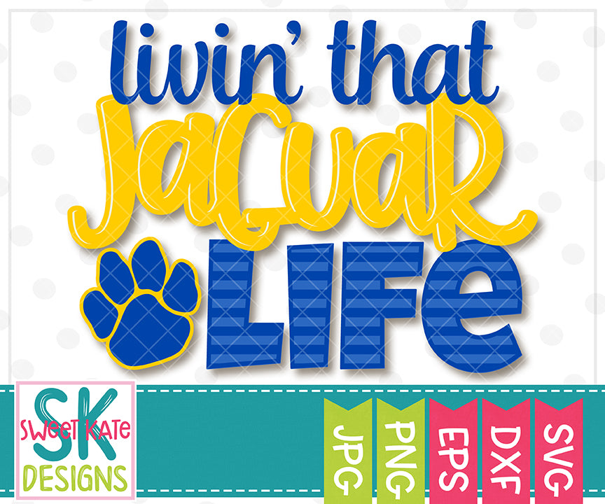 Download Livin That Jaguar Life Svg Dxf Eps Png Jpg Sweet Kate Designs