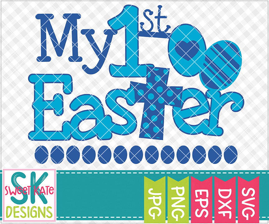 Download My 1st Easter With Cross Svg Dxf Eps Png Jpg Sweet Kate Designs