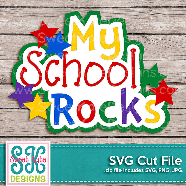 Download My School Rocks SVG - Sweet Kate Designs