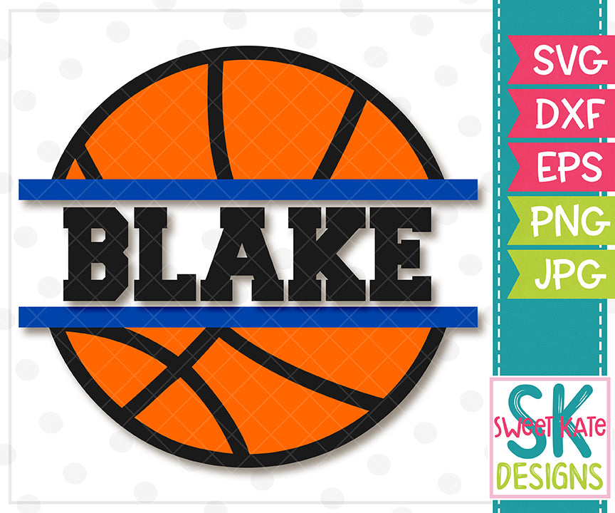 Download Split Basketball SVG DXF EPS PNG JPG - Sweet Kate Designs