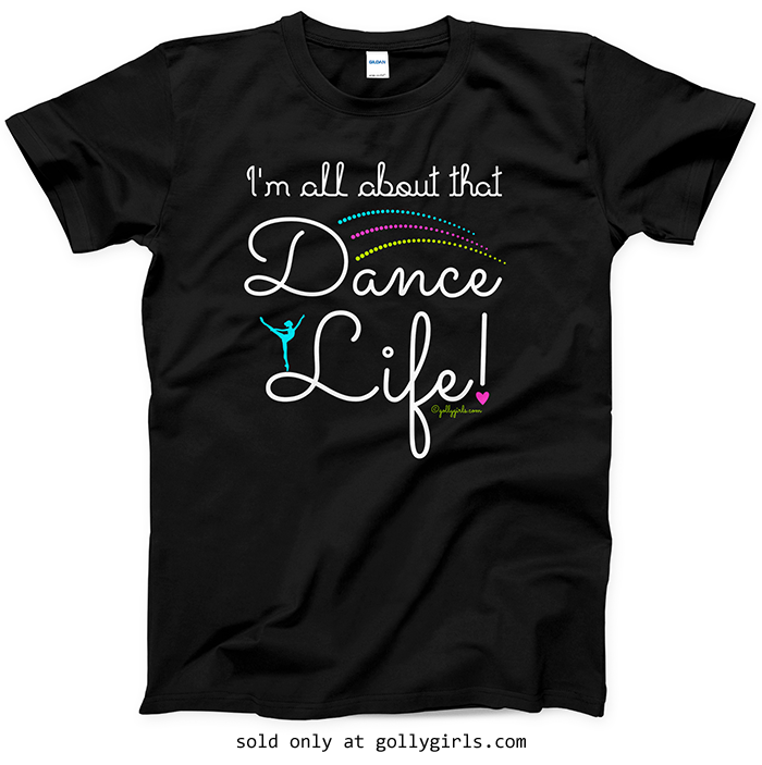 That Dance Life T-Shirt (Youth-Adult)