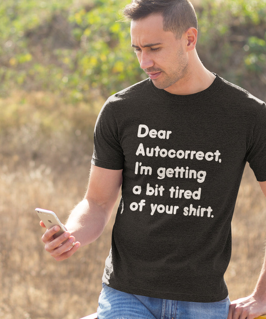 Dear Autocorrect – TeeChampions