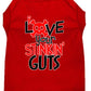 Love your Stinkin' Guts Screen Print Shirt for Dogs