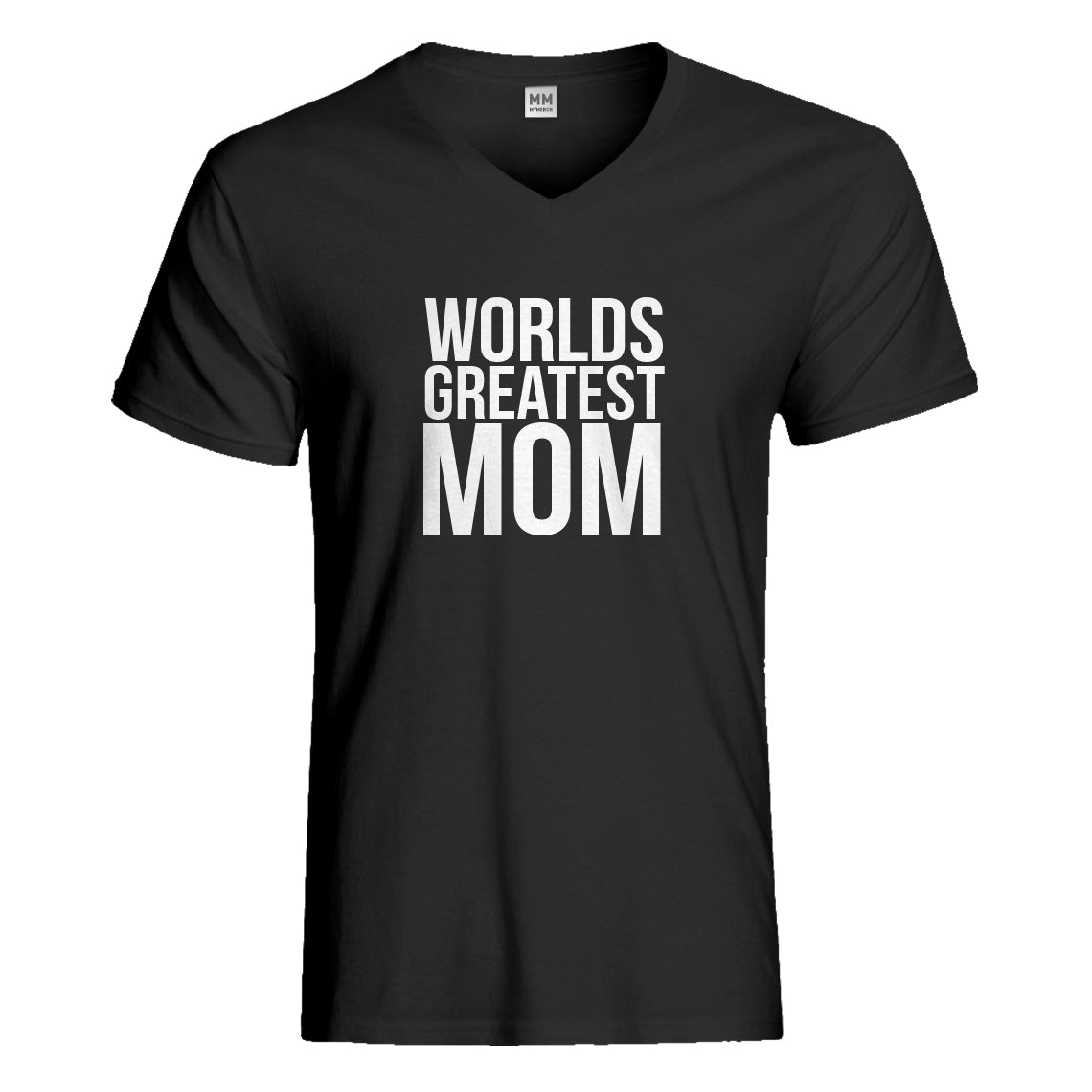 Mens Worlds Greatest Mom Vneck T-shirt – Indica Plateau