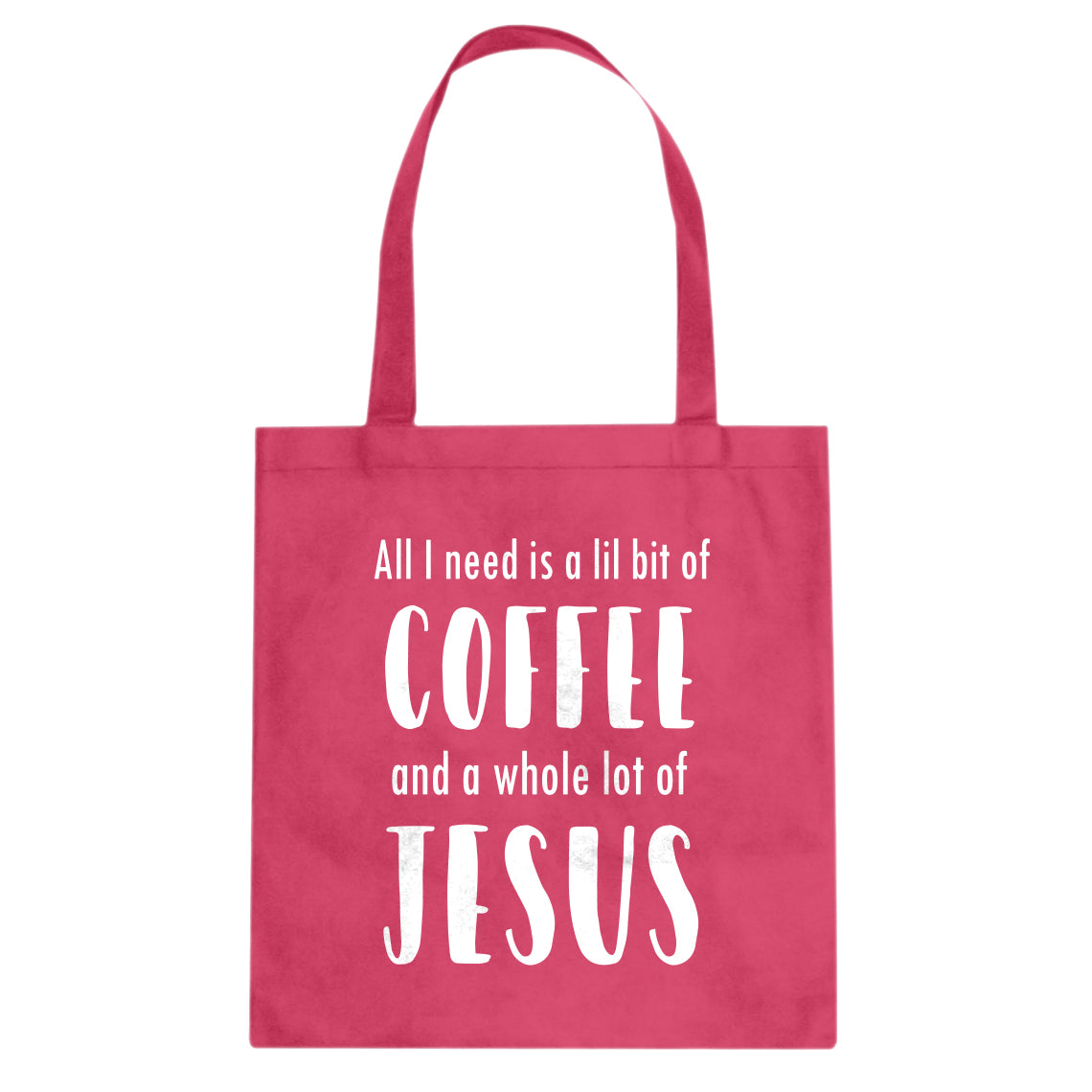 Lil Bit Coffee Whole Lotta Jesus Cotton Canvas Tote Bag – Indica Plateau