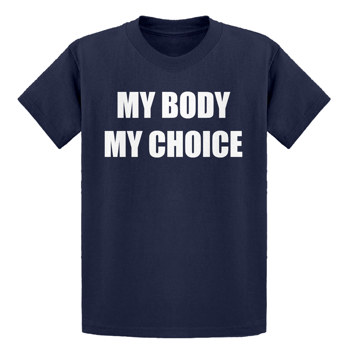 Youth My Body My Kids T-shirt Indica