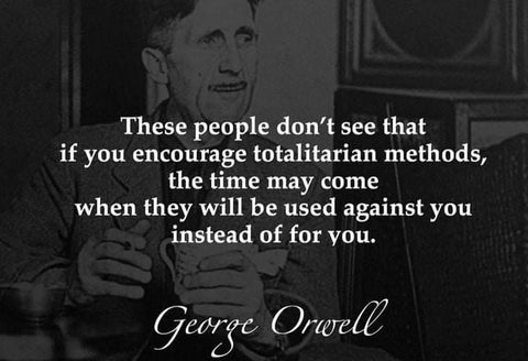 George Orwell Quote on Tyranny