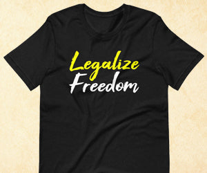 Legalize Freedom Shirt
