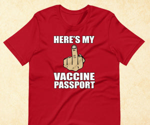 Here's My Vaccine Passport Shirt