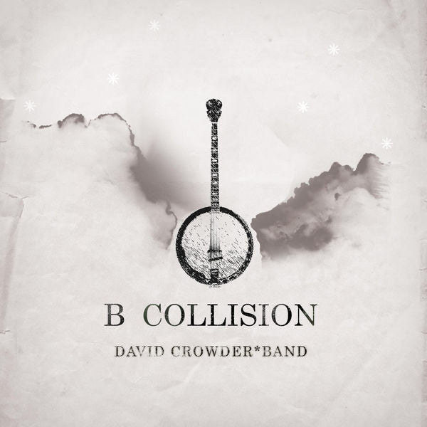 David Crowder Band B Collision Cd Collide Records