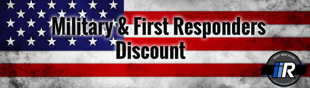 Military and First Responders Discount – Import Image Racing