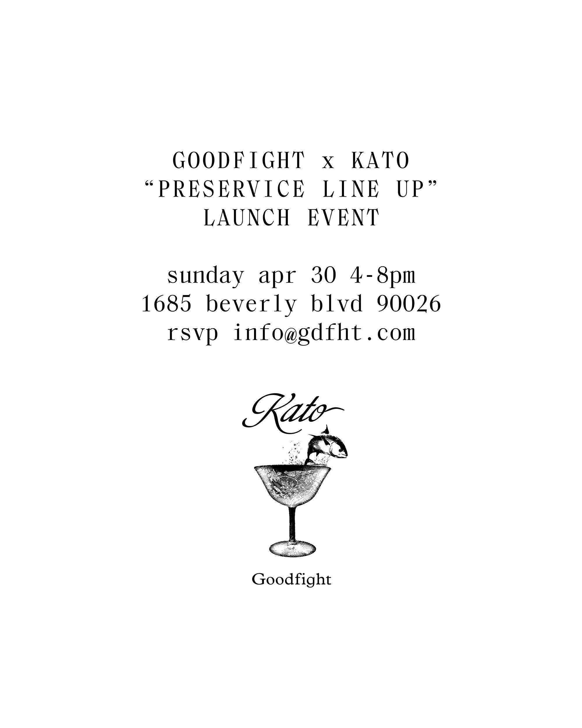 Goodfight x Kato "Preservice Line Up"