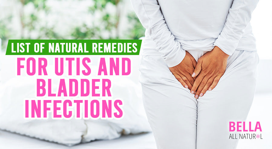 Natural Remedies for UTIs and Bladder Infections
