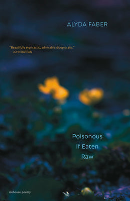 Poisonous If Eaten Raw cover