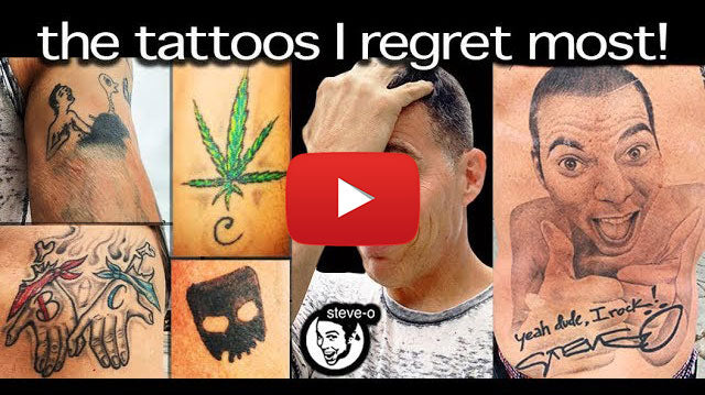 The Tattoos I Regret Most – Steve-O