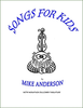 songs for kids mike anderson