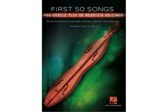 First 50 Songs For Mountain Dulcimer