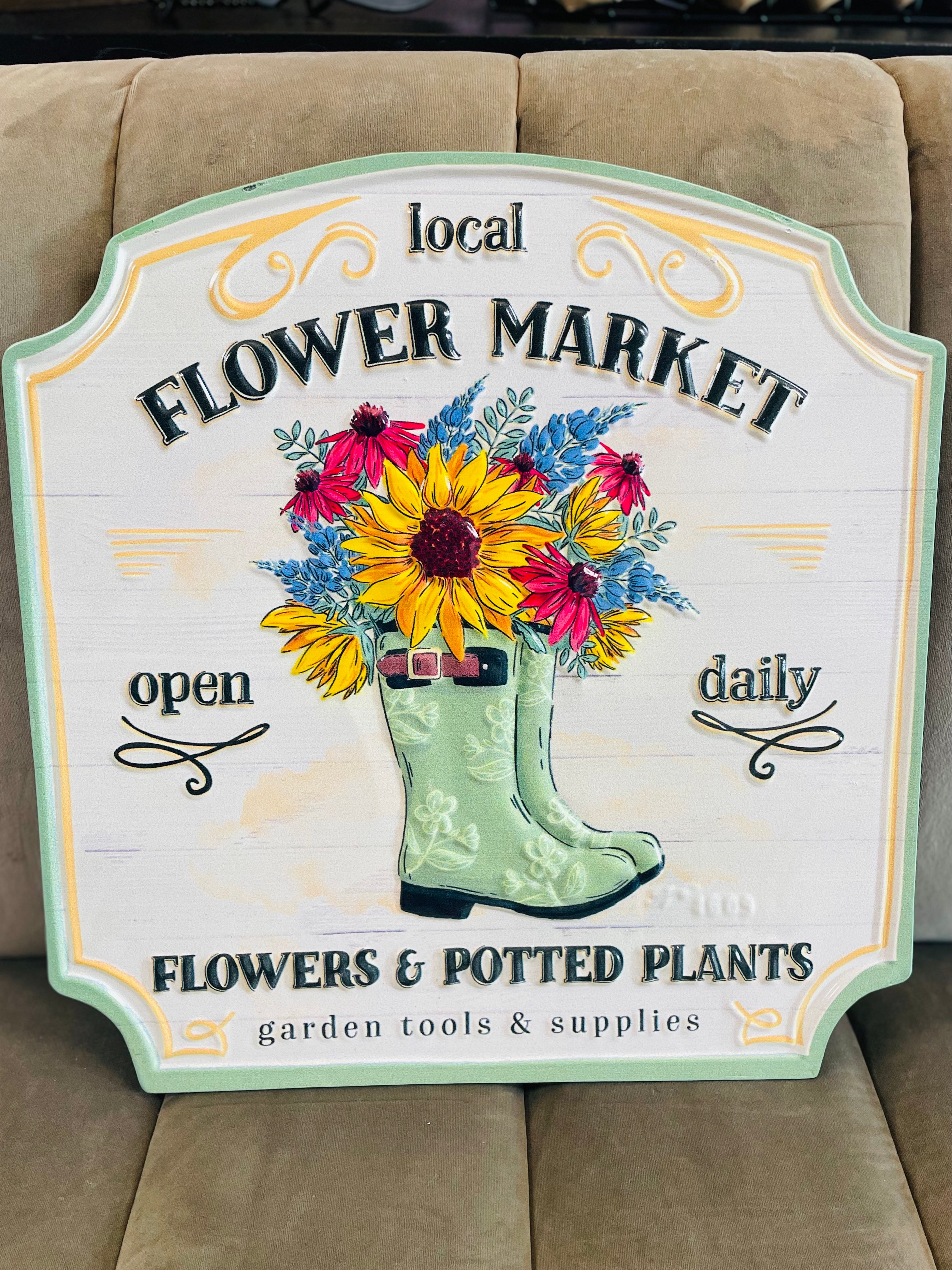 Local Flower Market Open Daily Metal Sign