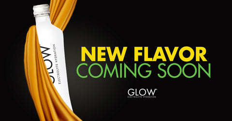 GLOW Electrolyte Hydration Beverages New Flavor Announcement Teaser