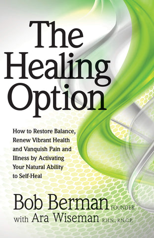 The Healing Option by Bob Berman and Ara Wiseman.